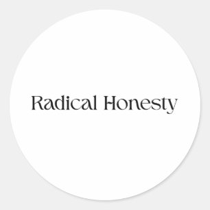 Redondo Adesivo de Vinil Honestidade Radical Minimalista