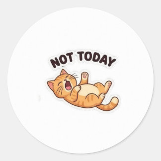 Redondo Adesivo do Gato Mal-Humorado Divertido 'Não Hoje!'