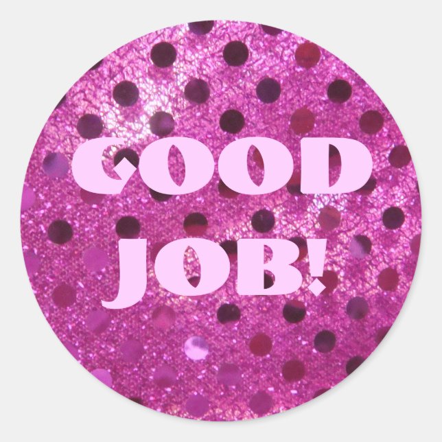 Redondo Bom trabalho! Adesivo (Frente)