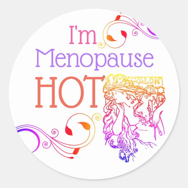 Redondo Eu estou menopausa, o adesivo quente art nouveau c (Frente)
