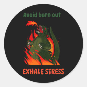 Redondo Evite Queimar. Exale o Stress. Adesivo