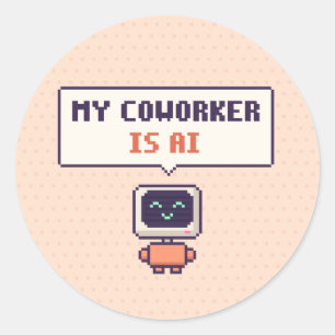 Redondo Meu Colega de Trabalho É AI Funny AI Pixel Adesivo