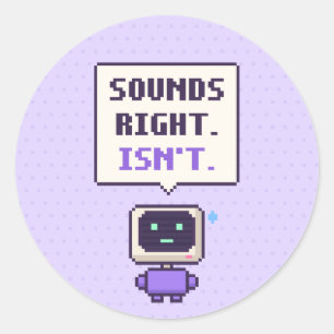 Redondo Parece certo. Não é. Adesivo de Pixel de IA Engraç