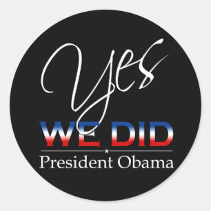 Redondo Sim Nós Fizemos Obama - Adesivo