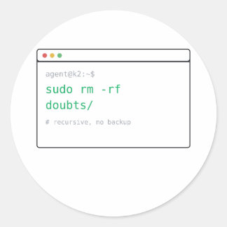 Redondo sudo rm -rf dúvidas/ - Presente de Adesivo Dev