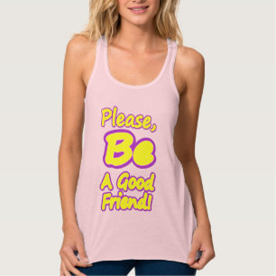 Regata Por Favor, Seja Um Bom Amigo! Design bonito. Compr