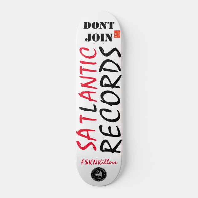 REGISTRO SATLÂNTICO DONT JOIN Skateboard (Frente)