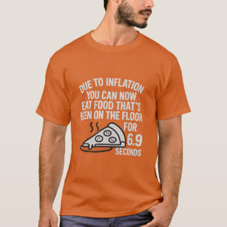 Regra da Inflação – Camiseta 6.9 Comida no Segundo
