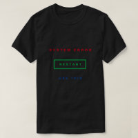 Reinício Engraçado da Camisa T - Personalizável