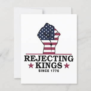 Rejeitando reis desde 1776 4 de julho Anti-Trump