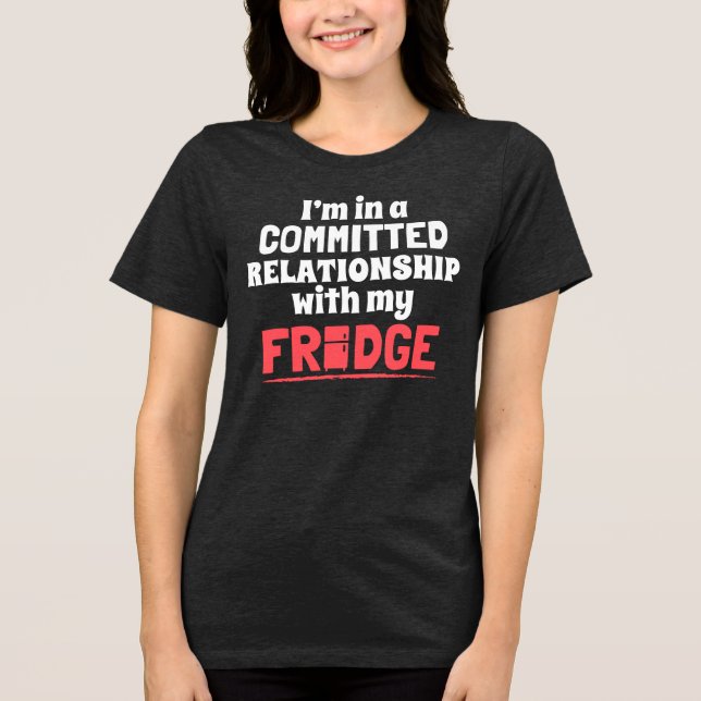 Relacionamento Comprometido com Meu Fridge (Frente)