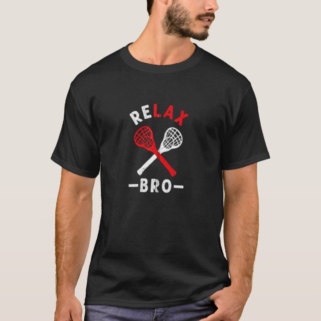 Relaxe Irmão Camisa Lacrosse Engraçada Zip (Frente)