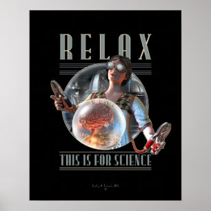 Relaxe: Isto é para o poster da CIÊNCIA (16x20")