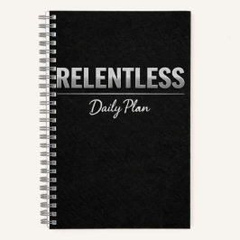 Relentless Daily Plan Planner