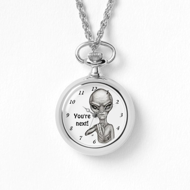 Relógio Alienígena ruim, você é a próxima! (Frente)
