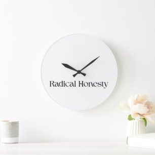 Relógio de Parede Minimalista Honestidade Radical