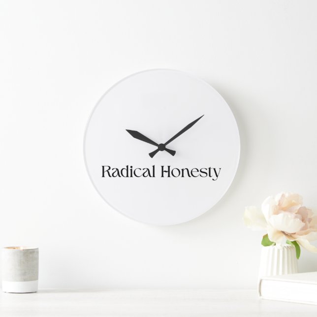 Relógio de Parede Minimalista Honestidade Radical (Lar)