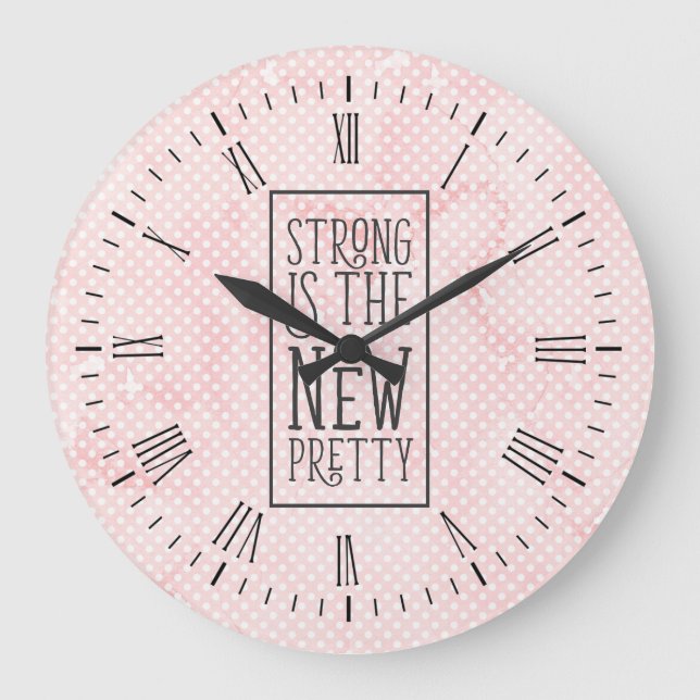 Relógio de Parede Strong is the New Pretty (Frente)