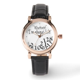 Relógio De Pulso Engraçado Seja O Que For Que Os Números Atrasados 