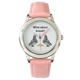 Relógio E o pão?