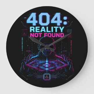 Relógio Grande 404 Reality Not Found Cyberpunk VR Wall Clock