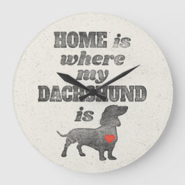 Relógio Grande A casa é o lugar onde meu Dachshund é impressão de