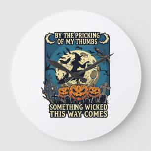 Relógio Grande Algo Mau Vem Bruxa Halloween Abóbora