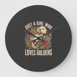 Relógio Grande Apenas uma Garota que Ama Goldens