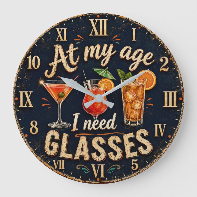 Relógio Grande At My Age I Need Glasses (Frente)