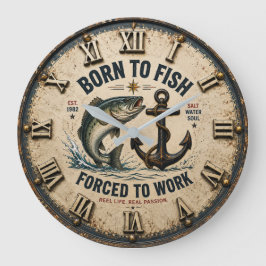 Relógio Grande Born to Fish Forced to Work Rustic Fisherman Gift