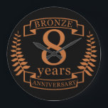Relógio Grande Bronze eighth wedding anniversary 8 years<br><div class="desc">A design to celebrate 8 years of marriage. This design has a tan (bronze) colored laurel design on a black background. Bronze is the traditional gift for this occasion, USA. The text reads BRONZE 8 years anniversary. A romantic design to celebrate your 8th year of marriage. If you would like...</div>