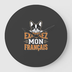 Relógio Grande Bulldog Francês Desculpe Meu Francês Design