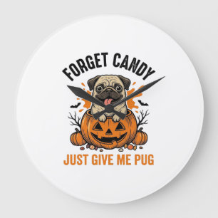 Relógio Grande Camisa engraçada de Pug de Halloween Esqueci Desig