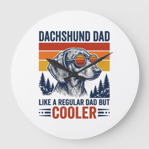 Relógio Grande Camisa Pai Dachshund Como um Pai Normal, mas Mais