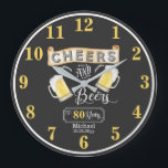 Relógio Grande Cheers and Beers to 80 Years Birthday<br><div class="desc">Celebrate your 80th Birthday in style with this rustic "Cheers and Beers" vintage barroom look design.  Composite design by Holiday Hearts Designs (rights reserved).</div>
