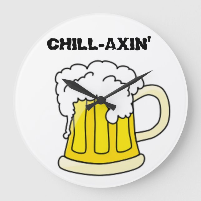RELÓGIO GRANDE "CHILL-AXIN'"  BEER MUG (Frente)