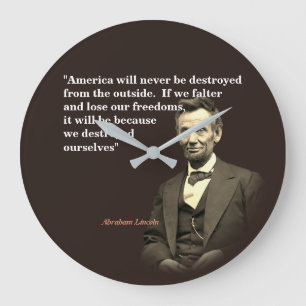 Relógio Grande Citação de Abraham Lincoln sobre a destruição 