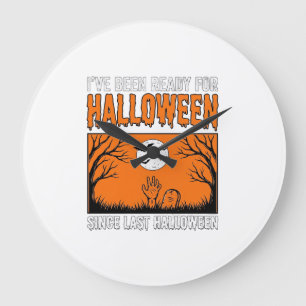 Relógio Grande Citação de Halloween Estou Preparado Desde o Últim