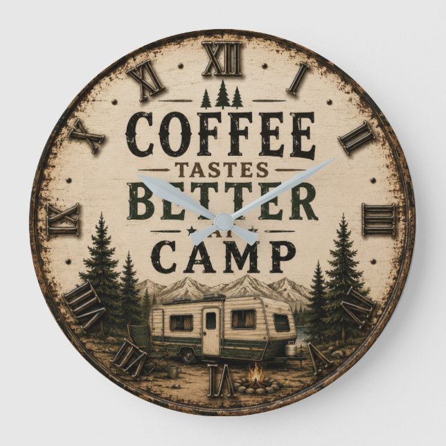 Relógio Grande Coffee Tastes Better at Camp Rustic (Frente)