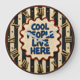 Relógio Grande Cool People Live Here