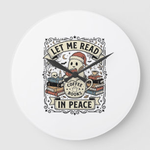 Relógio Grande Deixe-me Ler em Paz Fantasma Amante de Livros Hall