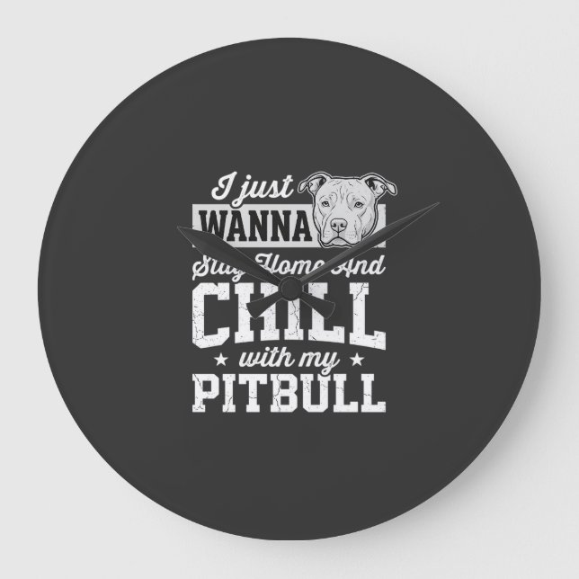 Relógio Grande Design Pitbull Fique em Casa e Relaxe (Frente)