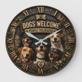 Relógio Grande Dogs Welcome People Tolerated Funny Rustic Farm