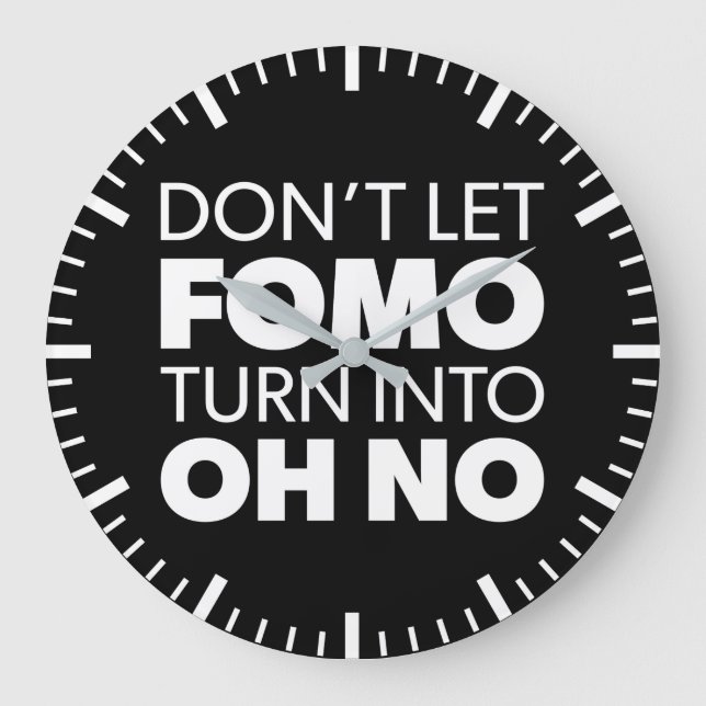 Relógio Grande Don't Let FOMO Turn Into OH NO - Funny Trading (Frente)