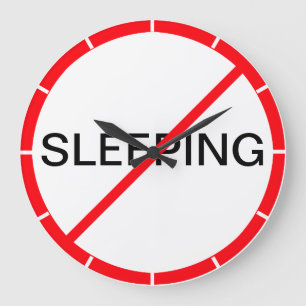 Relógio Grande Dormindo Proibido!