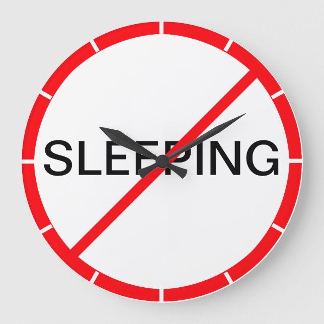 Relógio Grande Dormir Proibido! (Frente)