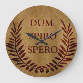 Relógio Grande Dum spiro spero