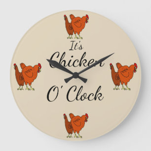 Relógio Grande É Chicken O' Clock