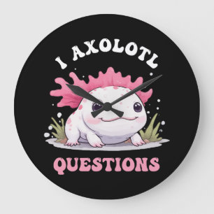 Relógio Grande Engraçado Eu Axolotl Pergunta Bonito Axolotls Kawa
