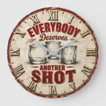 Everybody Deserves Another Shot Funny Bar Quote